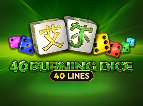 40 Burning Dice-AMUSNET
