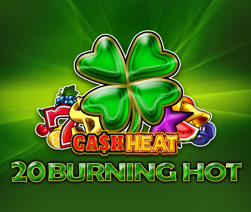 20 Burning Hot Cash Heat-EGT DIGITAL