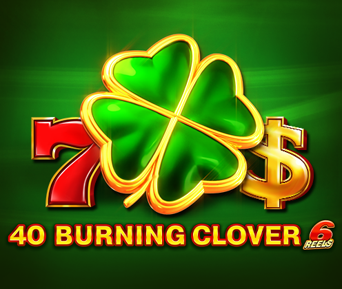 40 Burning Clover 6 Reels-EGT DIGITAL
