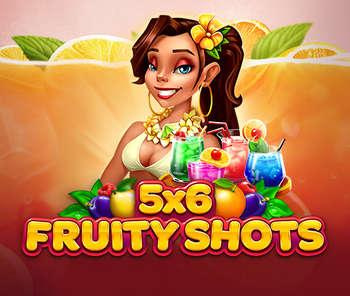 5x6 Fruity Shots-EGT DIGITAL
