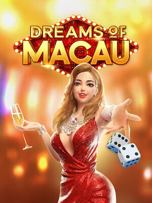 Dreams of Macau-PG Soft