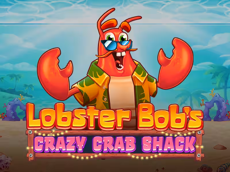 Lobster Bob's Crazy Crab Shack-Pragmatic Play
