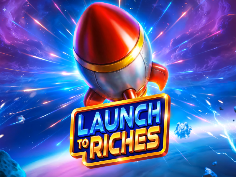 Launch to Riches-PRAGMATIC